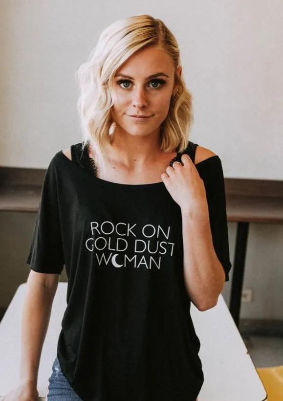 Rock On Gold Dust Woman, Stevie Tee - Several Styles